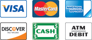 Payment Methods: Visa, MasterCard, American Express, Discover, Cash and Debit Card